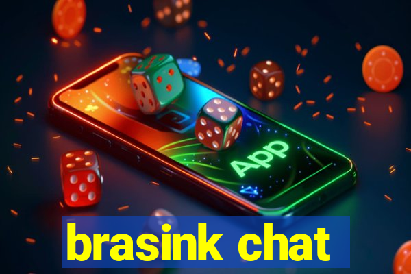 brasink chat